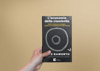 L’economia della ciambella. Sette mosse per pensare come un economista del XXI secolo