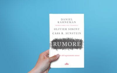 Rumore. Un difetto del ragionamento umano