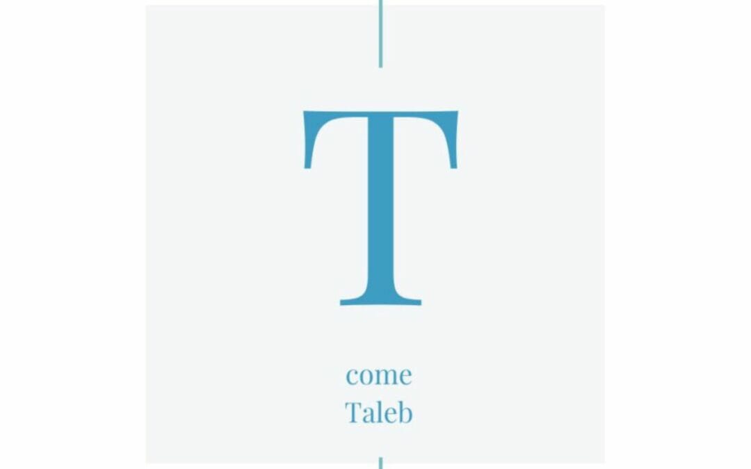 T come Taleb